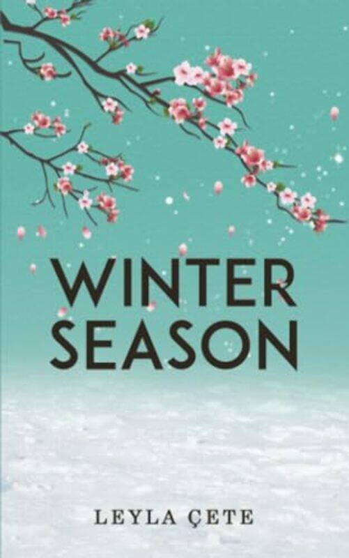 

Winter Season by Leyla Cete-Paperback