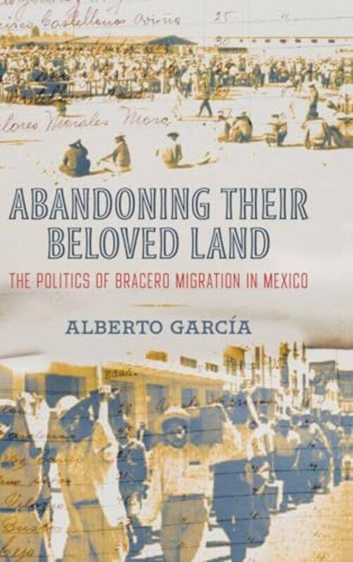 

Abandoning Their Beloved Land by Alberto Garcia-Hardcover