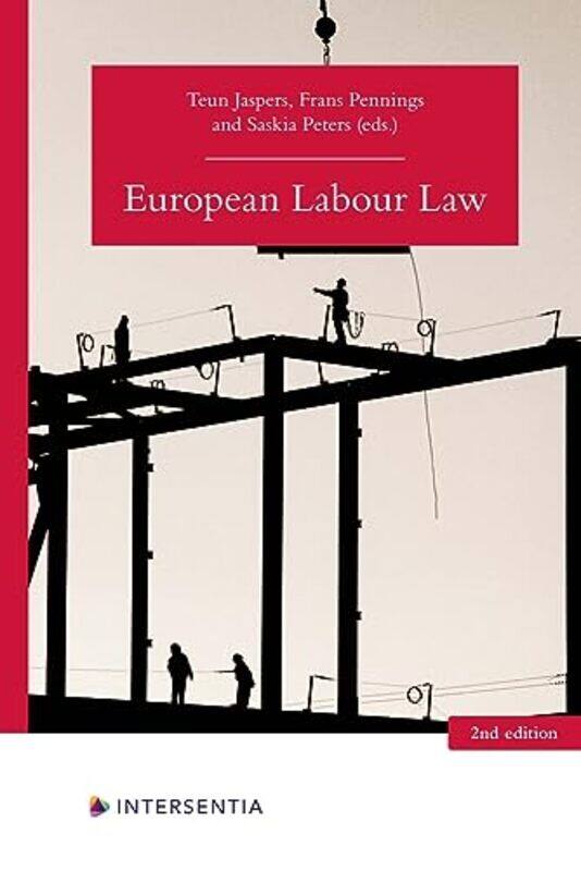 

European Labour Law 2nd edition by Teun JaspersFrans PenningsSaskia Peters-Paperback