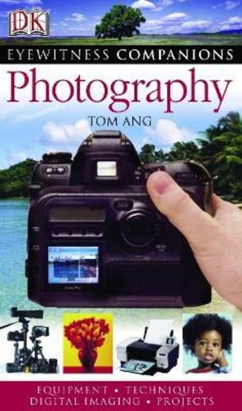 ^(Q) Photography (Eyewitness Companion Guides).paperback,By :Tom Ang