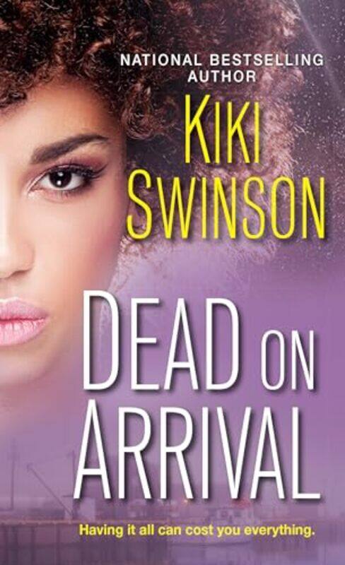 

Dead On Arrival by Kiki Swinson-Paperback