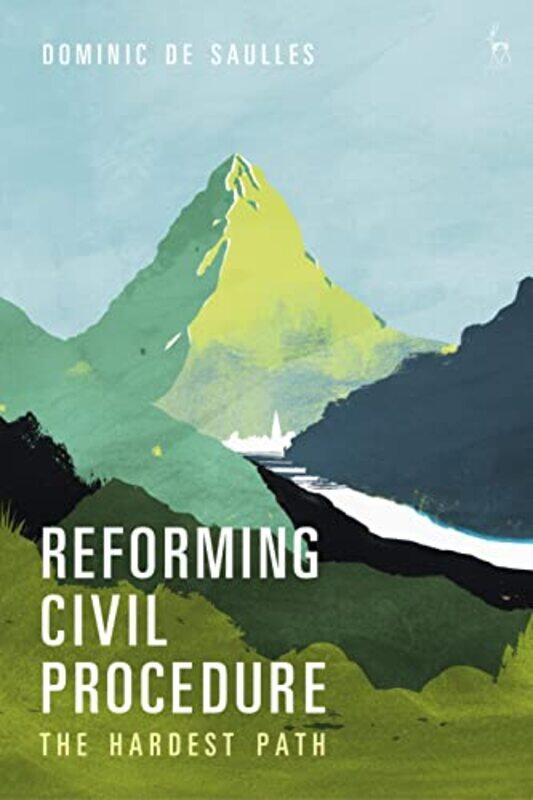 

Reforming Civil Procedure by David A White-Hardcover