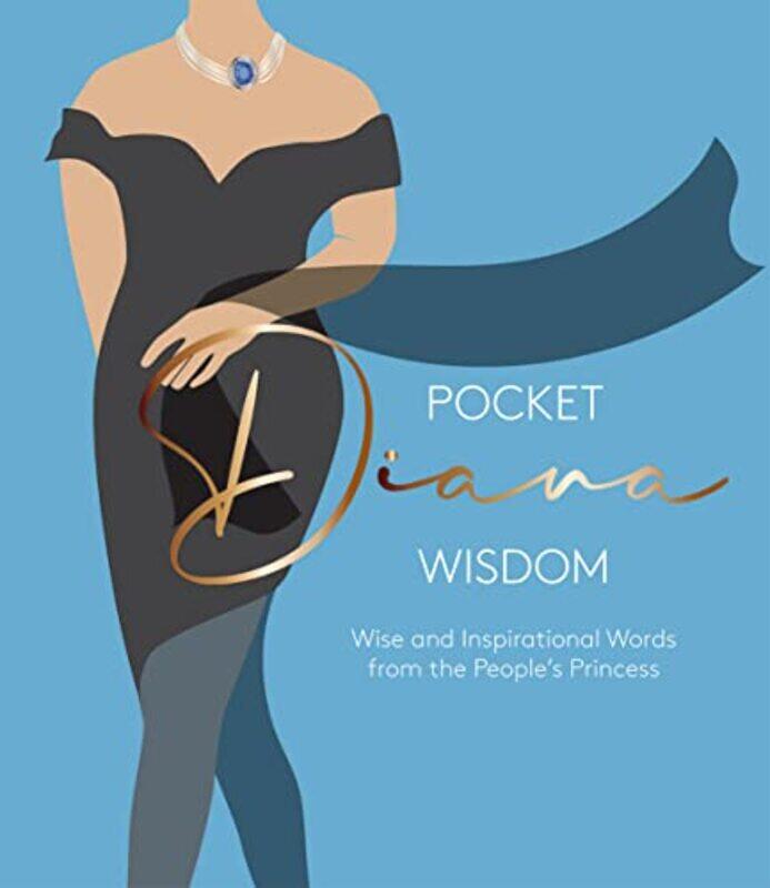 

Pocket Diana Wisdom Wise And Inspirational Words From The Peoples Princess by Hardie Grant Books - Hardcover