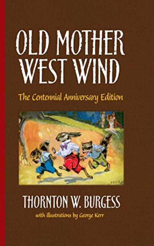 

Old Mother West Wind by Thornton Waldo Burgess-Hardcover