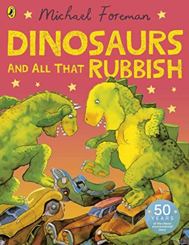 

Dinosaurs And All That Rubbish Puffin Books,Paperback By Michael Foreman