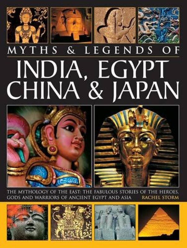Myths & Legends Of India Egypt China & Japan By Storm Rachel Paperback