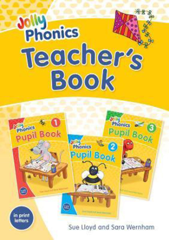 Jolly Phonics Teacher's Book: in Print Letters (British English edition), Paperback Book, By: Sara Wernham