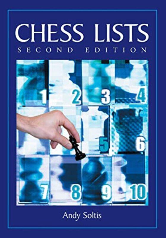

Chess Lists 2D Ed by Andy Soltis-Paperback