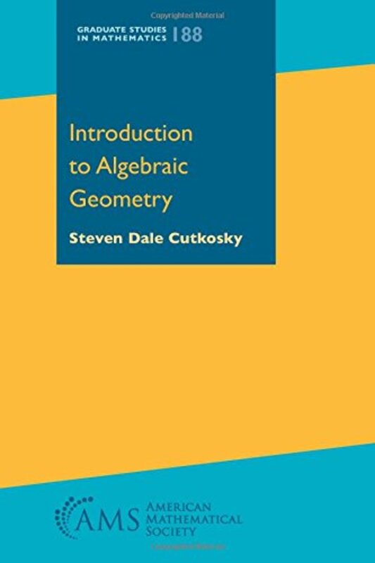 

Introduction to Algebraic Geometry by Steven Dale Cutkosky-Hardcover