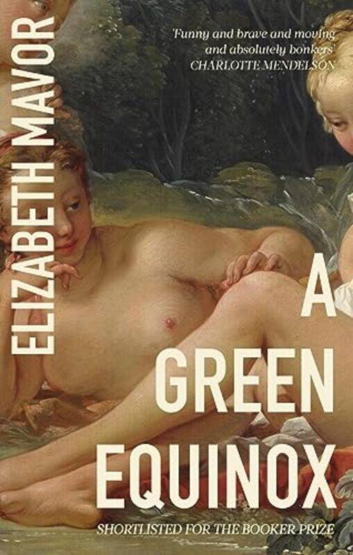 

A Green Equinox by Elizabeth Mavor-Paperback
