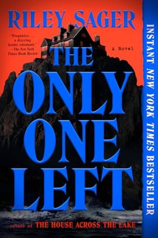 

The Only One Left A Novel By Sager, Riley Paperback