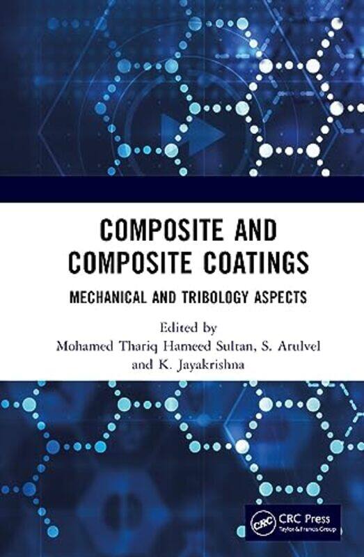 

Composite and Composite Coatings by Andrew A UdyJason A RobertsJeffrey Lipman-Hardcover