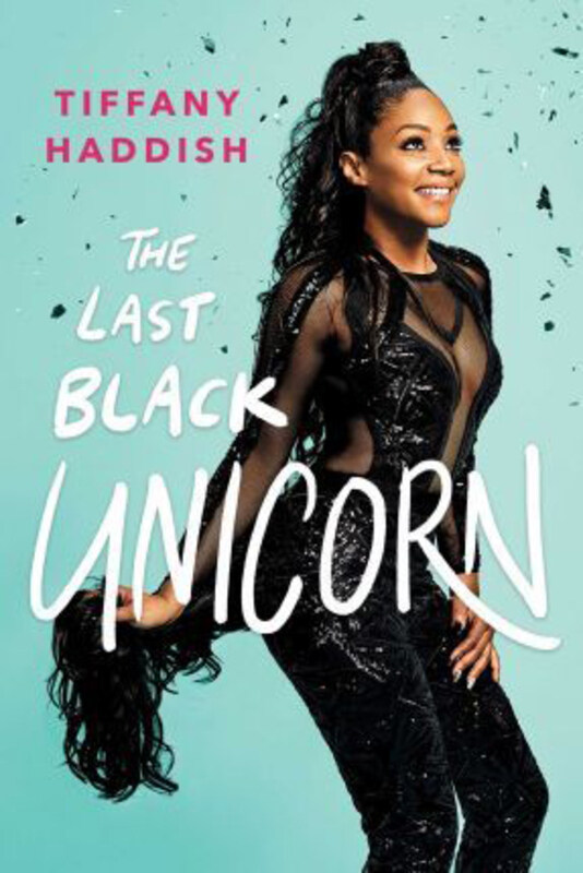 

The Last Black Unicorn, Paperback Book, By: Tiffany Haddish