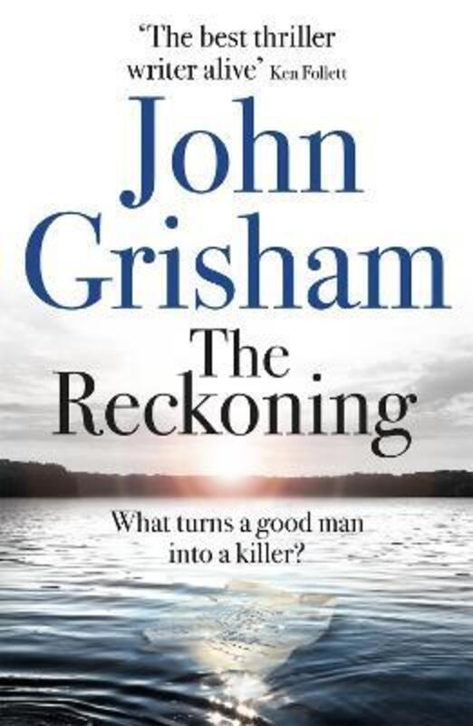 The Reckoning: The Sunday Times Number One Bestseller.paperback,By :Grisham, John