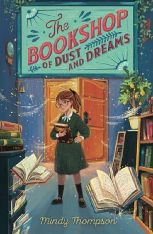 

The Bookshop of Dust and Dreams by Mindy Thompson-Paperback