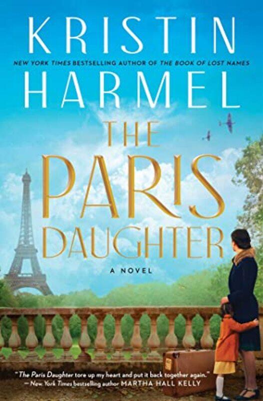

The Paris Daughter by Kristin Harmel-Hardcover