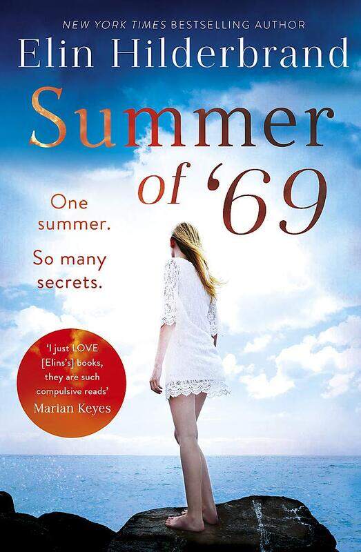 

Summer of '69: One Summer. So Many Secrets . . . The most unputdownable beach read of summer 2020