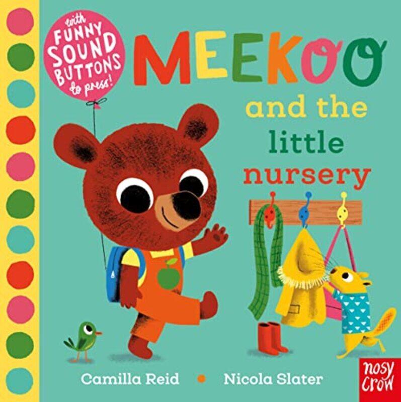 

Meekoo and the Little Nursery,Paperback by Reid, Camilla (Editorial Director) - Slater, Nicola