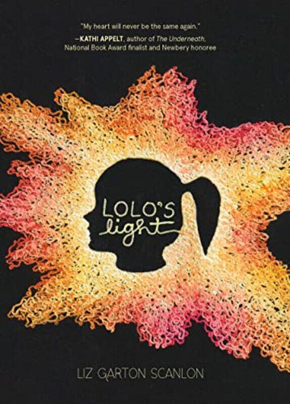 Lolos Light by Liz Garton Scanlon-Hardcover