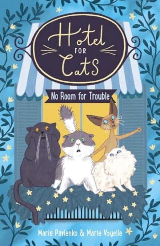 

Hotel For Cats 2 Hotel For Cats No Room For Trouble By Pavlenko, Marie & Voyelle, Marie -Paperback