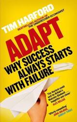 Adapt: Why Success Always Starts with Failure.paperback,By :Tim Harford