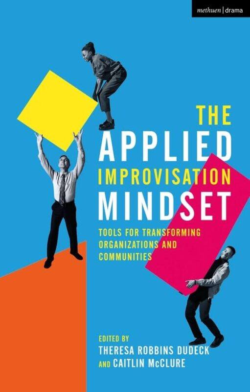 

The Applied Improvisation Mindset by Collins Maps-Paperback