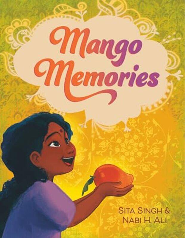 

Mango Memories by Sita SinghNabi H Ali-Hardcover