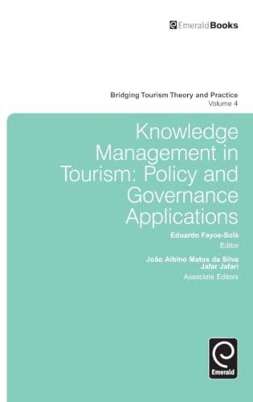 

Knowledge Management in Tourism by Eduardo Fayos-SolaJoao Albino Matos de SilvaJafar JafariLiping Cai-Hardcover