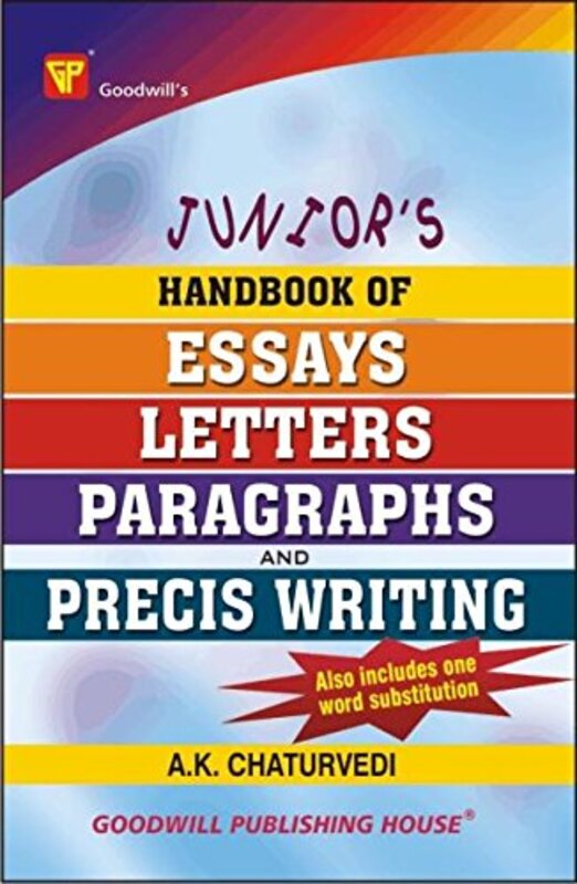 Junior Handbook of Essays, Letters, Paragraphs and Precis Writing Paperback by Chaturvedi, A. K.