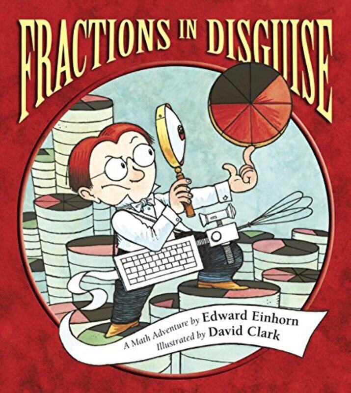

Fractions in Disguise: A Math Adventure , Paperback by Einhorn, Edward - Clark, David