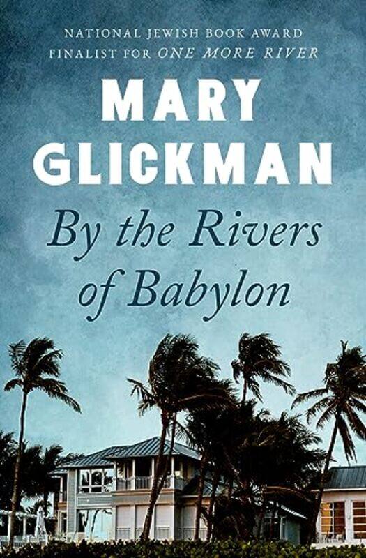 

By the Rivers of Babylon Paperback by Glickman, Mary