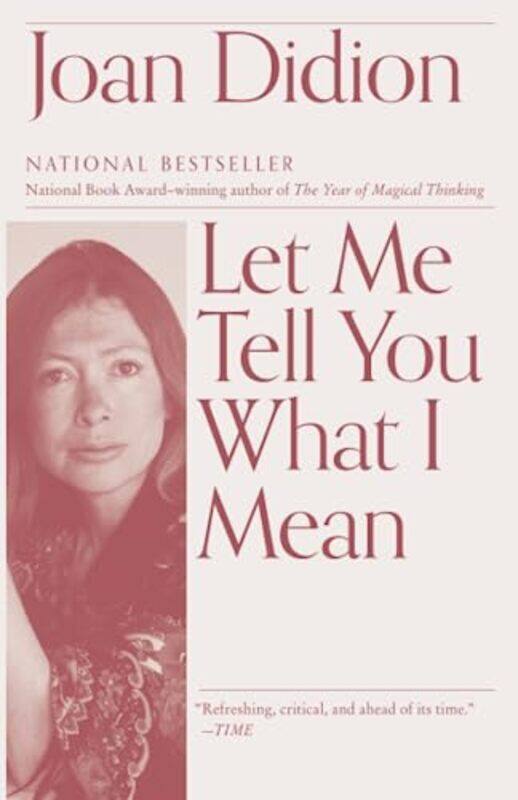 

Let Me Tell You What I Mean,Paperback by Didion, Joan