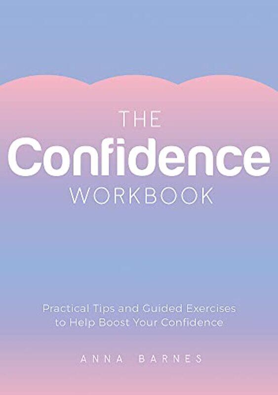 

Confidence Workbook,Paperback by Anna Barnes