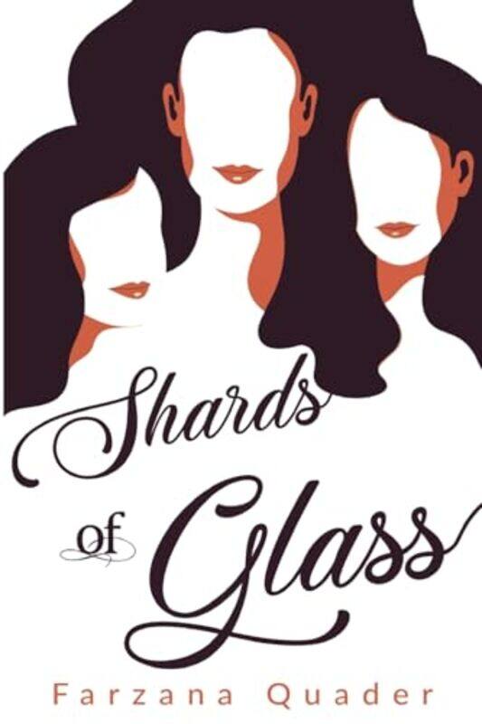 

Shards of Glass by Farzana Quader-Paperback