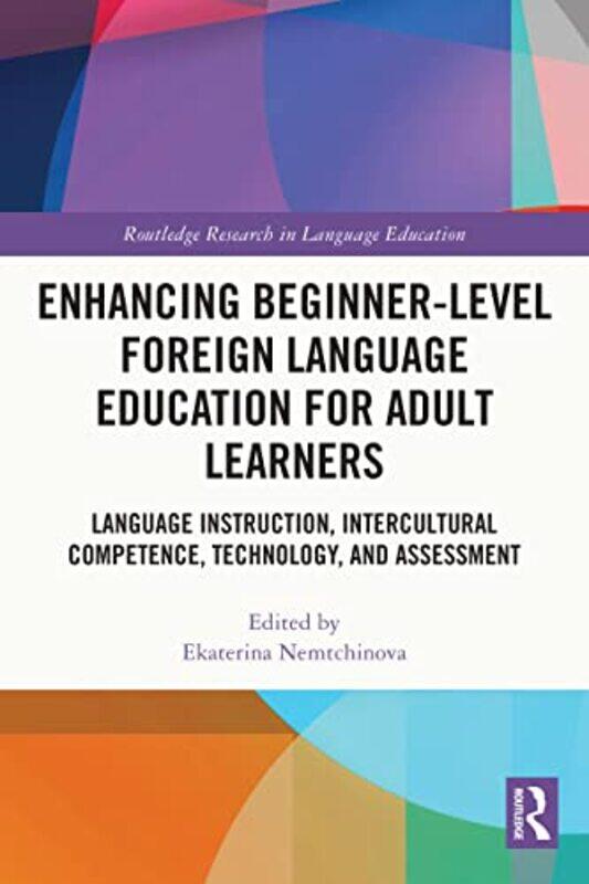 

Enhancing BeginnerLevel Foreign Language Education for Adult Learners by Marina FilippelliJenni Fleetwood-Paperback
