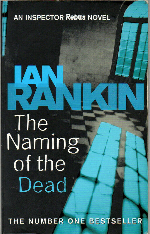 

The Naming of the Dead, Paperback Book, By: Ian Rankin