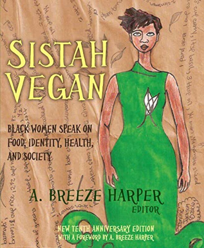 

Sistah Vegan by A Breeze (A Breeze Harper) Harper-Paperback