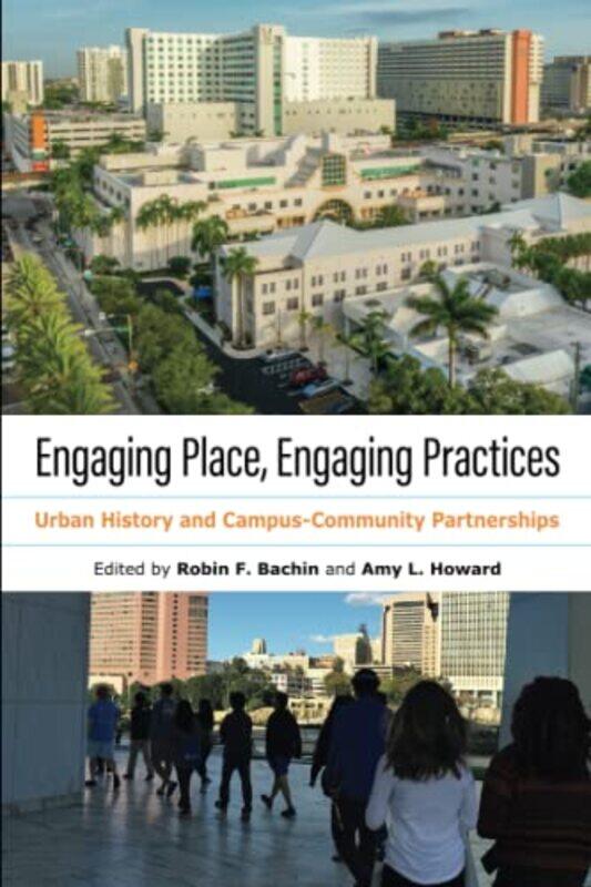 

Engaging Place Engaging Practices by Alison LimentaniAlison Limentani-Paperback