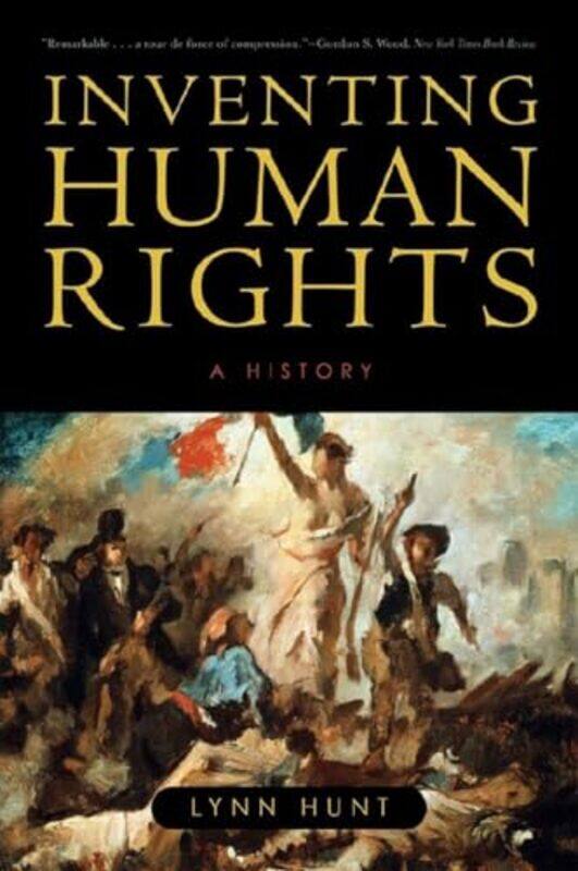 

Inventing Human Rights by Lynn UCLA Hunt-Paperback