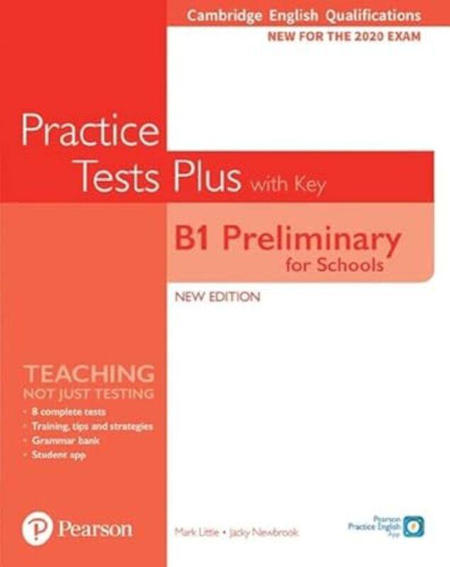 

Cambridge English Qualifications B1 Preliminary for Schools Practice Tests Plus with key by Camilla FalkenbergEmma Due BitzAnna-Sophie Hartvigsen-Pape