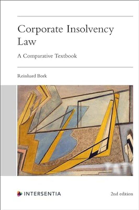 

Corporate Insolvency Law 2nd edition by Reinhard Bork-Paperback