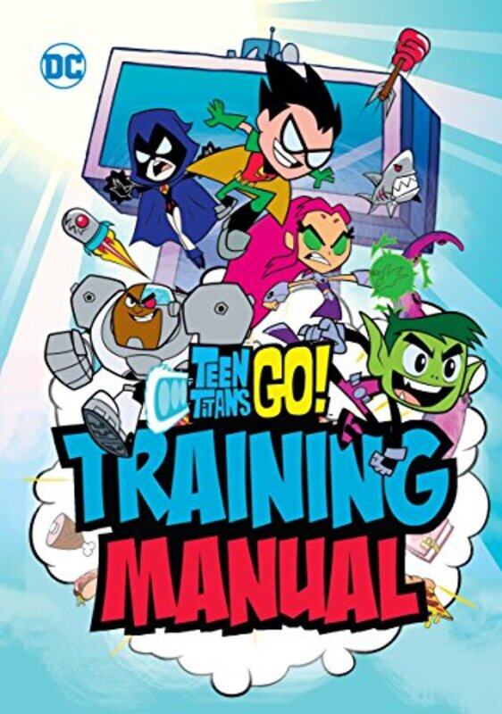 

Teen Titans Go! Training Manual , Hardcover by Luper, Eric