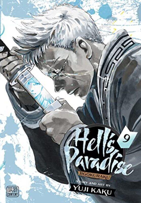 

Hells Paradise: Jigokuraku, Vol. 9 , Paperback by Yuji Kaku