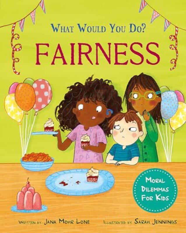 

What would you do: Fairness by Jana Mohr LoneSarah Jennings -Hardcover