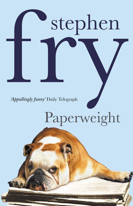 

Paperweight, Paperback Book, By: Stephen Fry