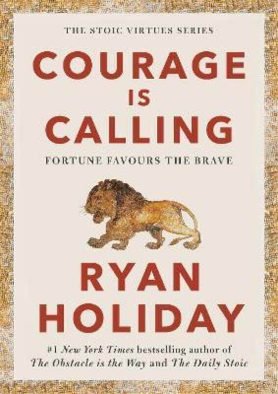 

Courage Is Calling: Fortune Favours the Brave.paperback,By :Holiday, Ryan