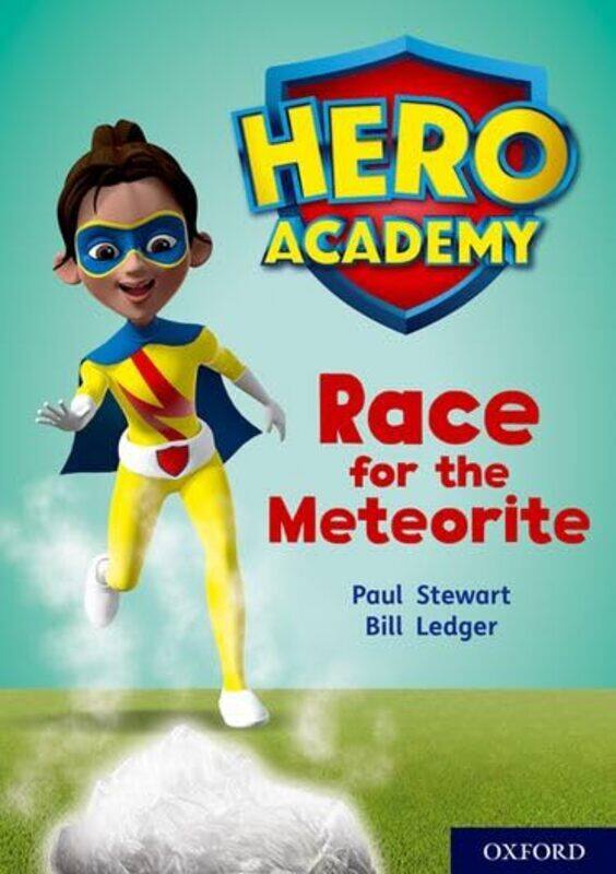 

Hero Academy Oxford Level 12 Lime Book Band Race for the Meteorite by Dirk SykesRachel Crutcher-Paperback