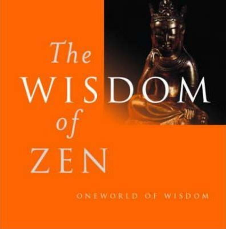 ^(S) ^ (Q) The Wisdom Of Zen.Hardcover,By :Anne Bancroft