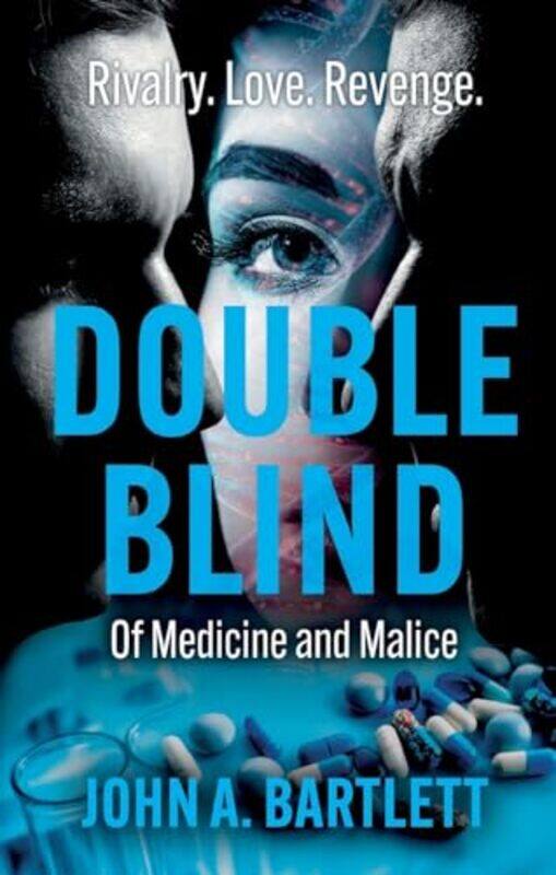 

Double Blind by John A Bartlett-Paperback