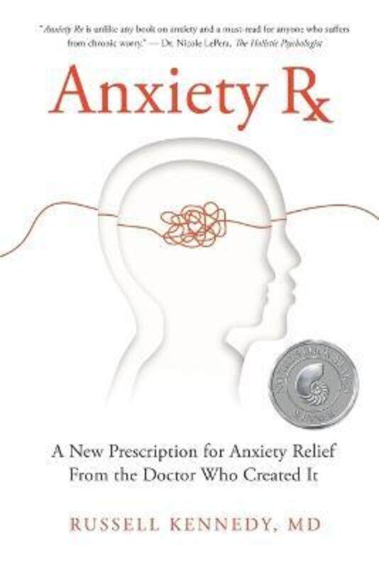 

Anxiety Rx.paperback,By :Kennedy, Russell